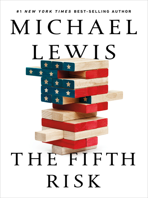 Title details for The Fifth Risk by Michael Lewis - Wait list